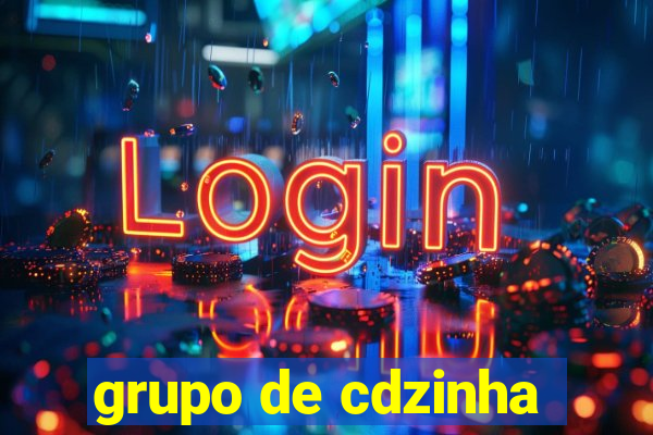 grupo de cdzinha